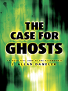 The Case for Ghosts